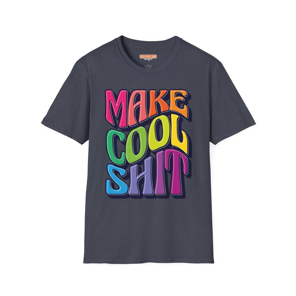 Make Cool Sh!t T-Shirt