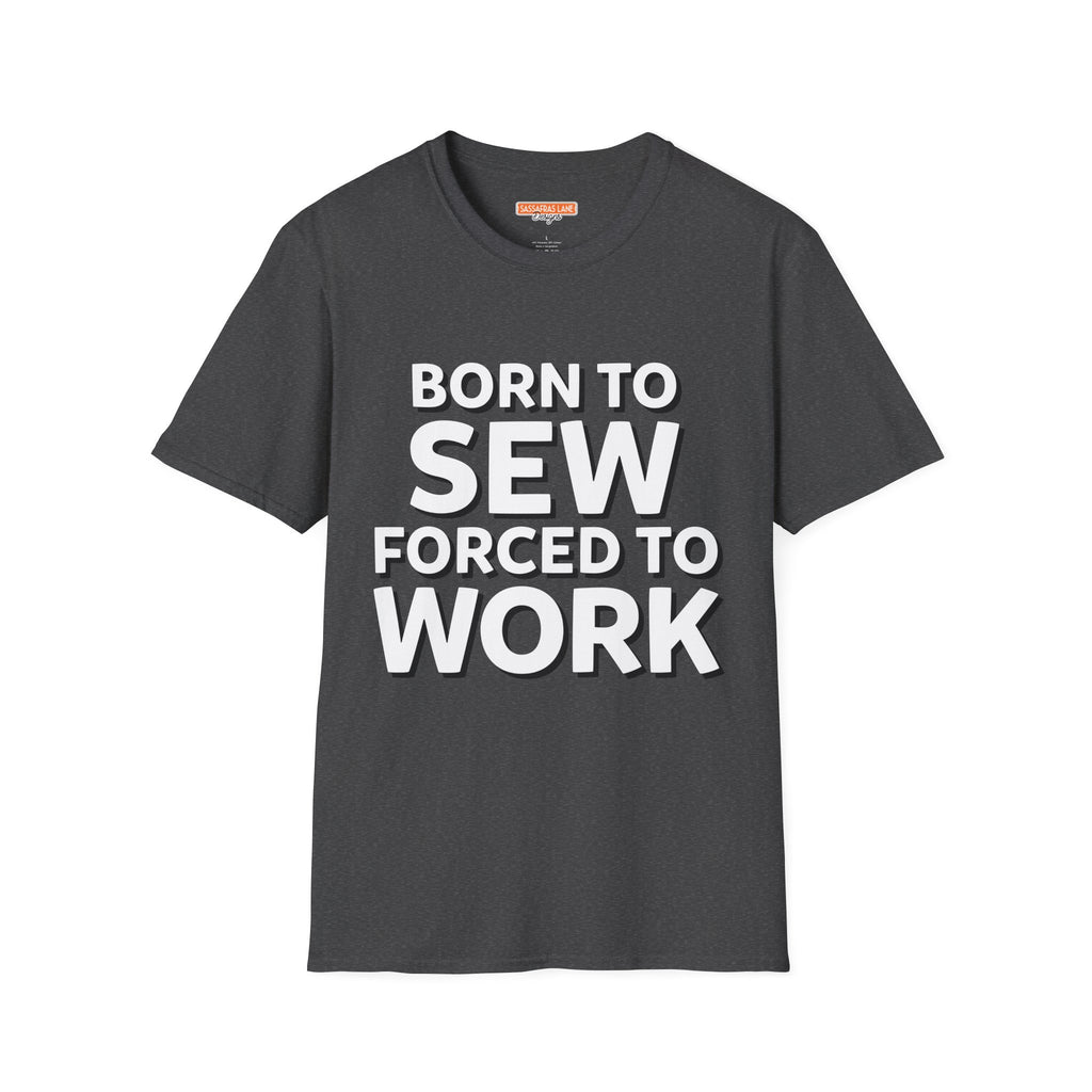 Born To Sew T-Shirt