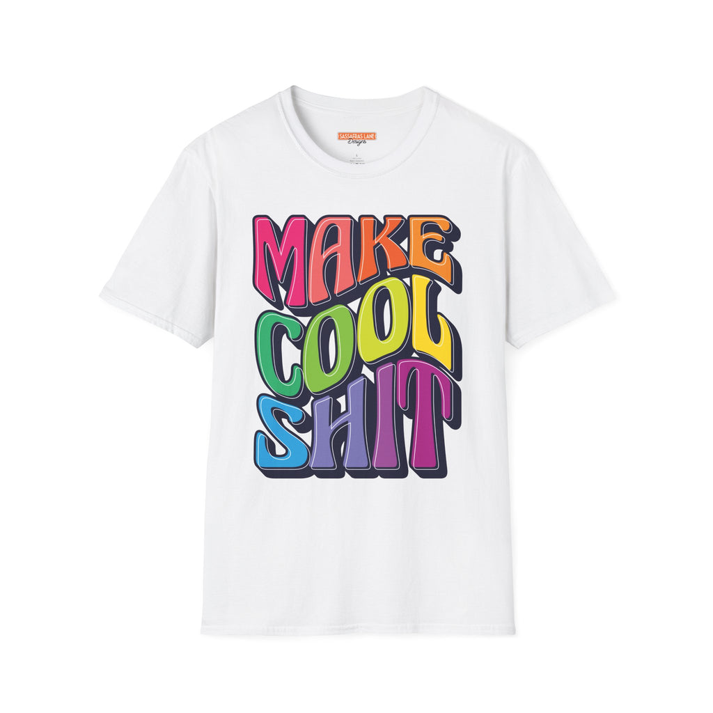Make Cool Sh!t T-Shirt