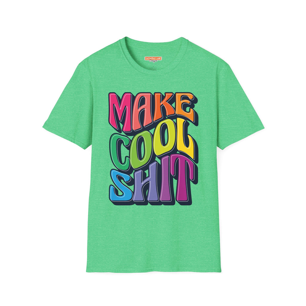 Make Cool Sh!t T-Shirt