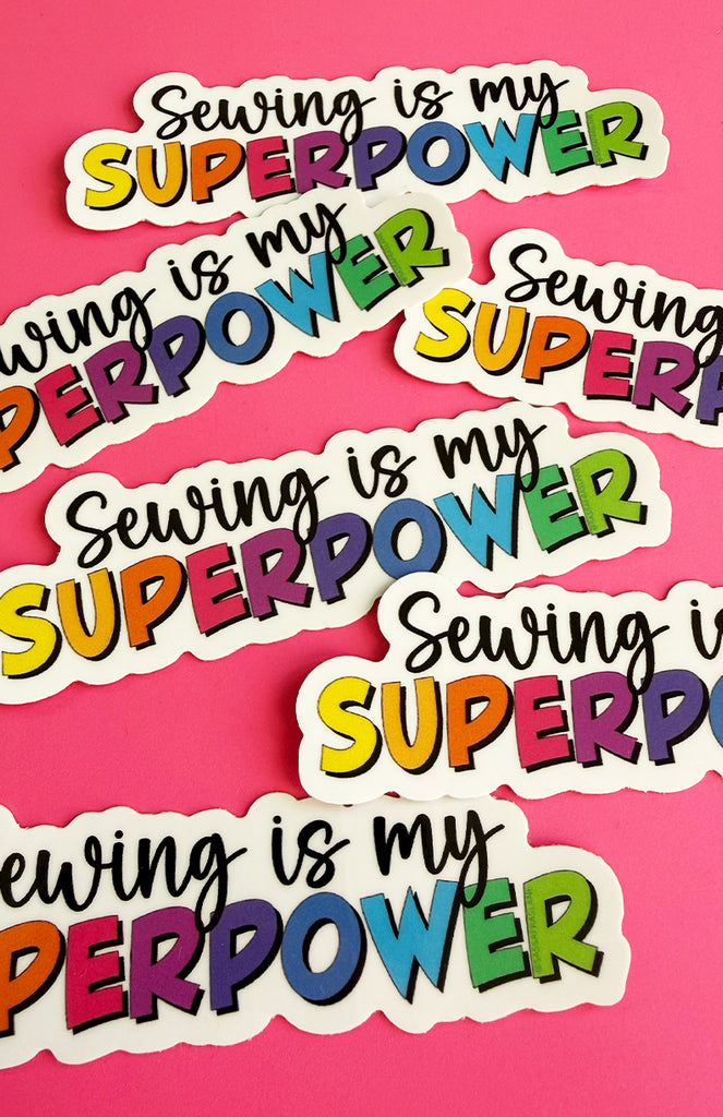 Sewing is my Superpower Sticker