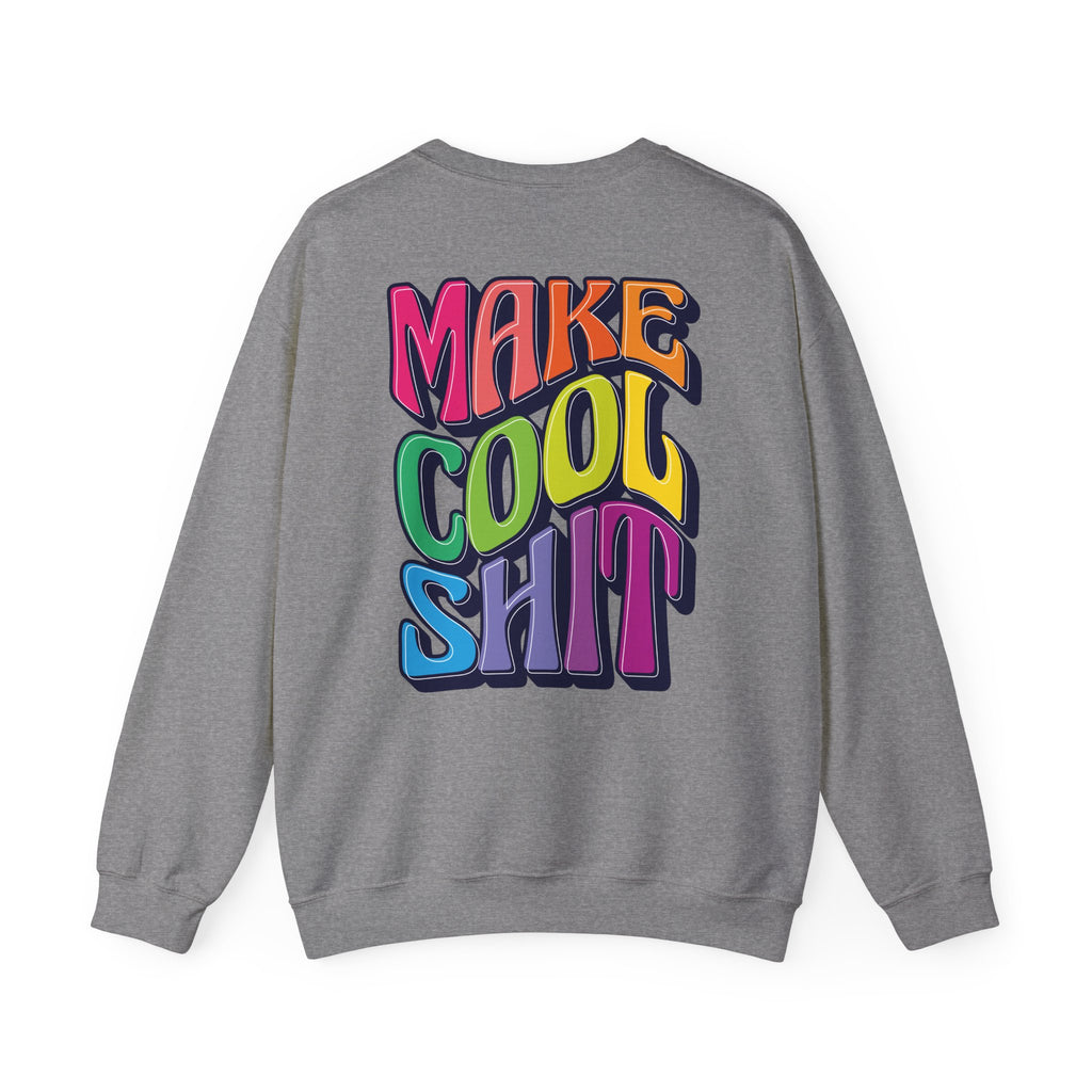 Make Cool Sh!t Crewneck Sweatshirt