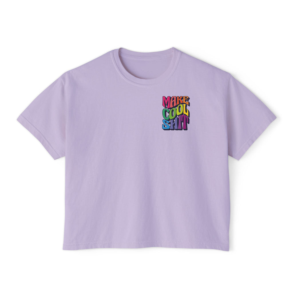 Make Cool Sh!t Women's Boxy Tee