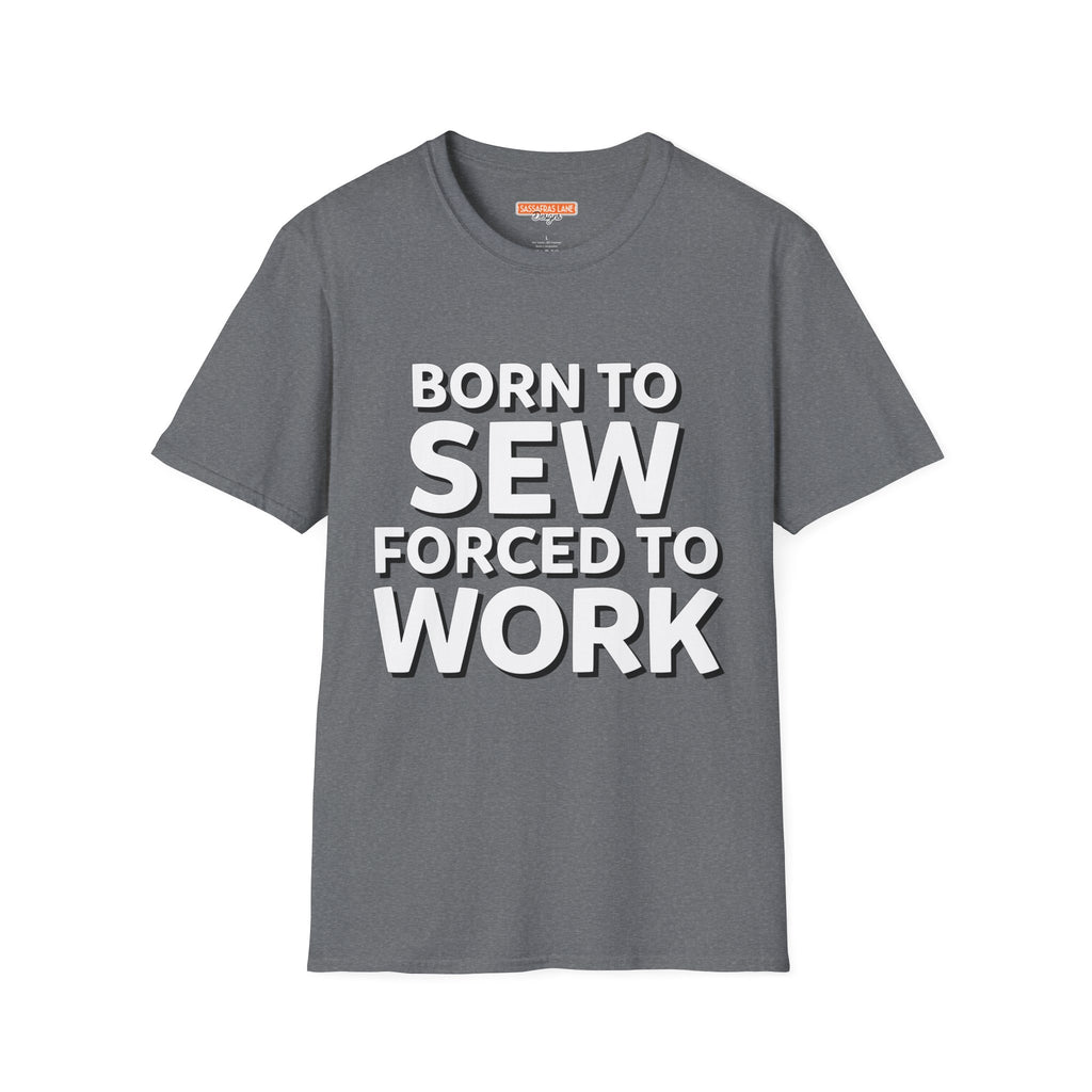 Born To Sew T-Shirt