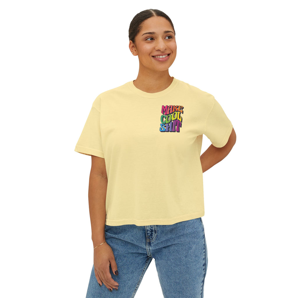 Make Cool Sh!t Women's Boxy Tee