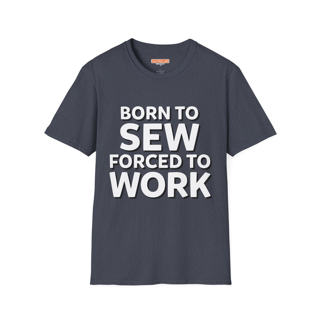 Born To Sew T-Shirt