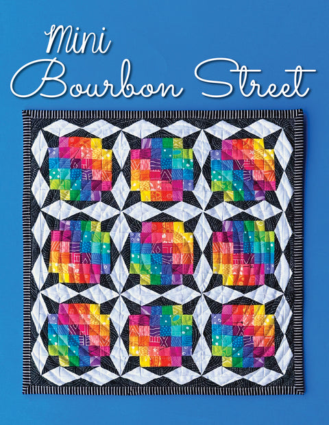 Mini Bourbon Street Quilt Pattern
