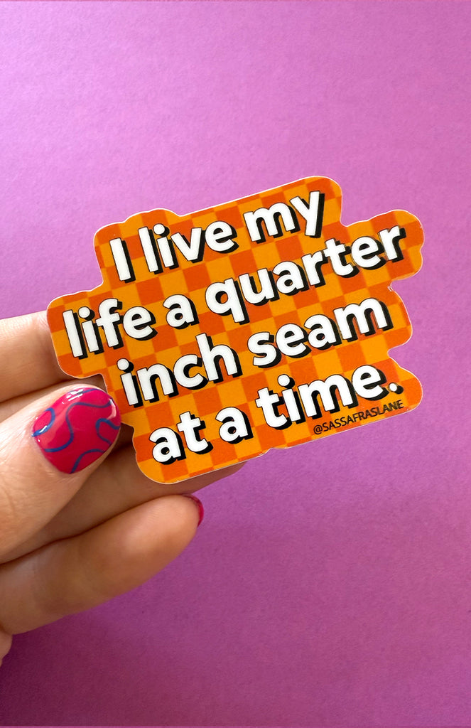 Quarter Inch at a Time Sticker