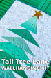 Tall Tree Lane Wallhanging Kit