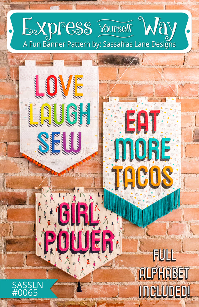 Express Yourself Way Banner Pattern