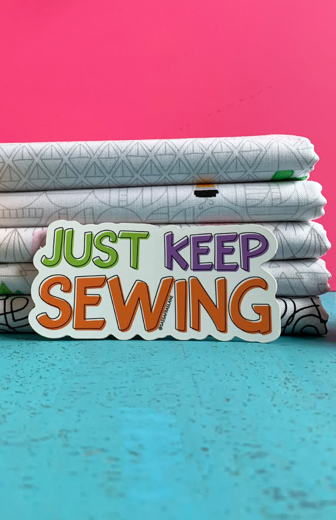 Just Keep Sewing Sticker