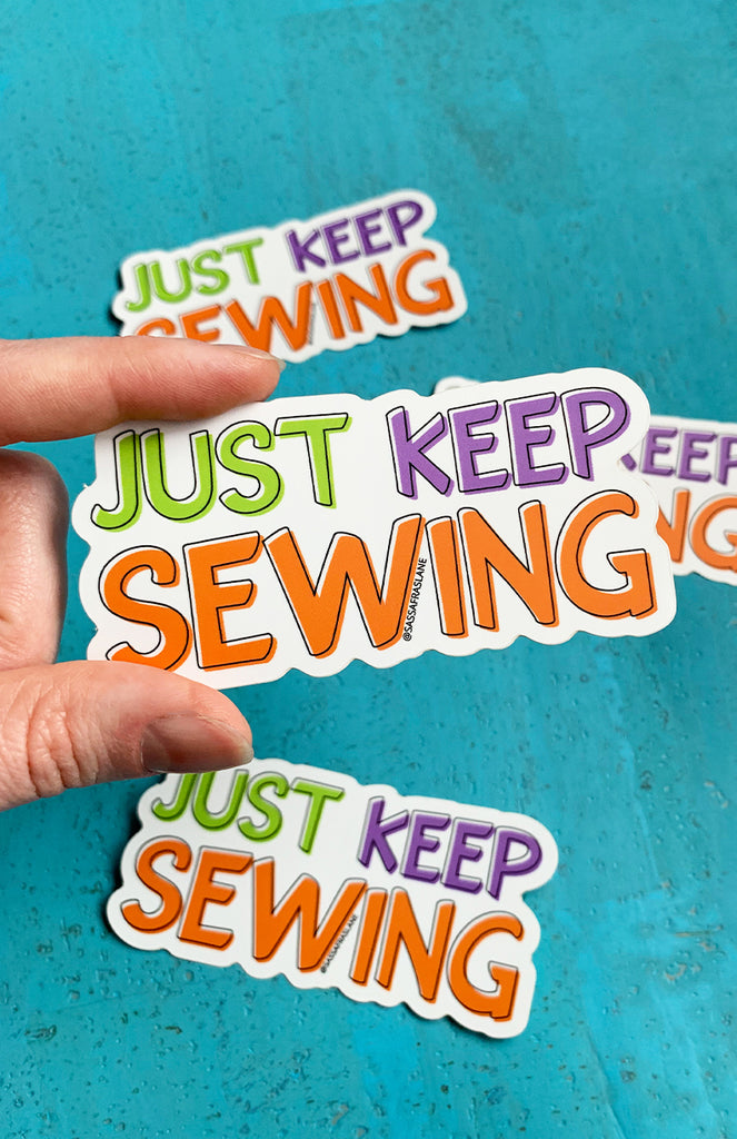 Just Keep Sewing Sticker