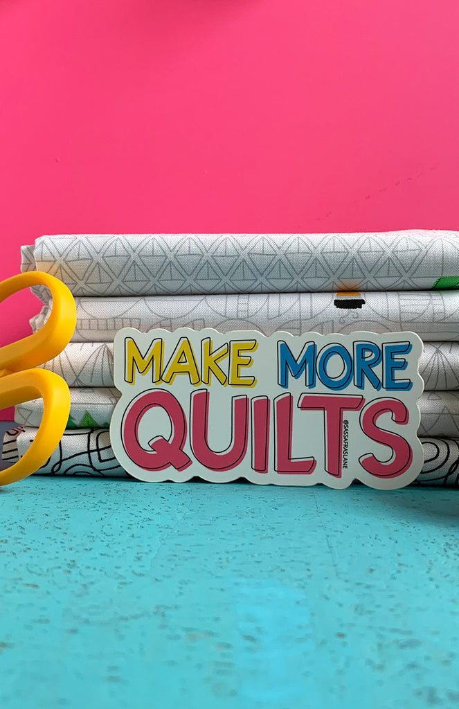Make More Quilts Sticker