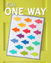 Mini One Way Quilt Pattern