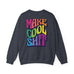 Make Cool Sh!t Crewneck Sweatshirt