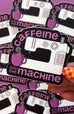 Caffeine & the Machine Sticker