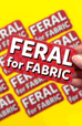 Feral for Fabric Sticker