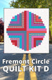 Fremont Circle Quilt Kit