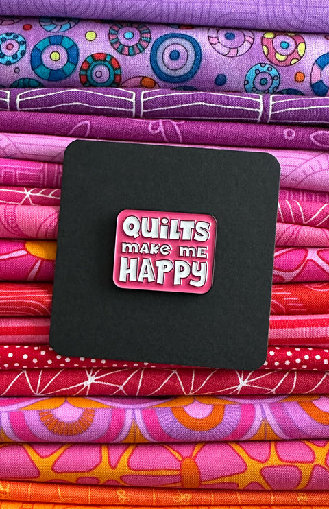Quilts Make Me Happy Enamel Pin