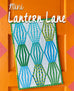 Mini Lantern Lane Quilt Pattern